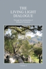 The Living Light Dialogue Volume 2 : Spiritual Awareness Classes of the Living Light Philosophy - Book
