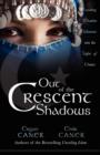 Out of the Cresent Shadows - Book