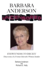 Barbara Anderson Uncensored : Eyewitness to Deceit - Book