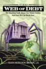 The Web of Debt : The Shocking Truth About Our Money System and How We Can Break Free - Book