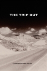 The Trip Out - Book