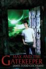 Max and the Gatekeeper - Book