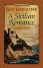 A Sicilian Romance : A Gothic Novel (Reader's Edition) - Book