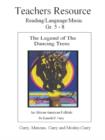 The Legend of the Dancing Trees, Teachers Resource - Book