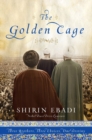 The Golden Cage : Three Brothers, Three Choices, One Destiny - Book