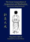 The Great Compendium of Acupuncture and Moxibustion Volume IX - Book