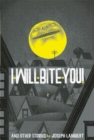 I Will Bite You! - Book