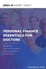 Personal Finance Essentials for Doctors : Pillars of Wealth Book 1 - Book