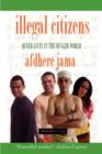 Illegal Citizens : Queer Lives in the Muslim World - Book
