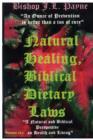 God's Health and Natural Healing, Biblical and Dietary Laws - Book