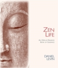 Zen Life : An Open-At-Random Book of Guidance - Book