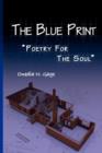 The Blue Print : Poetry for the Soul - Book