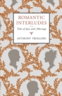 Romantic Interludes : Tales of Love and Marriage - Book