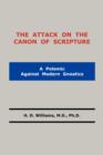 The Attack on the Canon of Scripture - Book