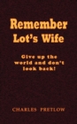 Remember Lot's Wife - Book