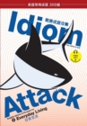 Idiom Attack, Vol. 1 : Everyday Living (Trad. Chinese Edition) - Book