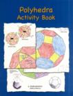 Polyhedra Activity Book - Book