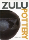 Zulu pottery : A brief history of, and guide to, contemporary Zulu pottery - Book