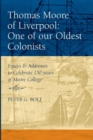 Thomas Moore of Liverpool : One of our Oldest Colonists. Essays & Addresses to Celebrate 150 years of Moore College - eBook