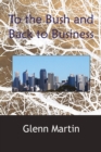 To the Bush and Back to Business - Book