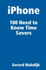 iPhone 100 Need to Know Time Savers - Book