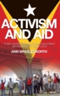 Activism and Aid : Young Citizens' Experiences of Development and Democracy in Timorleste - Book
