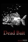 Dead Bait - Book