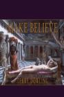 Make Believe : A Terry Dowling Reader - Book