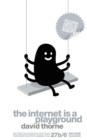 The Internet is a Playground - Book