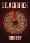 Silverbirch; A Tear in the Fabric of the Night Sky - Book