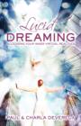 Lucid Dreaming : Accessing Your Inner Virtual Realities - Book