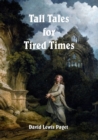 Tall Tales for Tired Times - Book