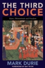 The Third Choice : Islam, Dhimmitude and Freedom - Book