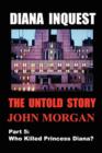 Diana Inquest : Who Killed Princess Diana? - Book