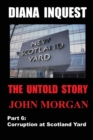 Diana Inquest : Corruption at Scotland Yard - Book
