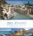 Sea Dreams : Sailing the Western Mediterranean - Book