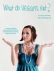 What Do Vegans Eat? - Book