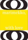 Marimekko, with Love - Book