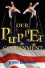 Our Puppet Government - Book
