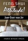 Feng Shui with Attitude! Jump-Start Your Joy - Book