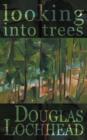 Looking into Trees : Poems - Book