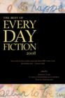 The Best of Every Day Fiction 2008 - Book