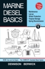 Marine Diesel Basics 1 : Maintenance, Lay-Up, Winter Protection, Tropical Storage and Spring Recommission - Book