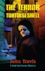 The Terror and the Tortoiseshell - Book