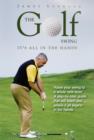The Golf Swing : It's all in the Hands - eBook