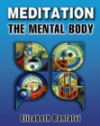 Meditation The Mental Body - eBook