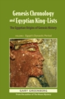 Genesis Chronology and Egyptian King-Lists : The Egyptian Origins of Genesis History - Book