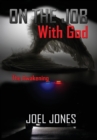 On the Job with God : The Awakening - Book