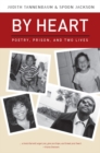 By Heart : Poetry, Prison, and Two Lives - Book