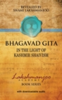 Bhagavad Gi&#772;ta&#772; : In the Light of Kashmir Shaivism - Book
